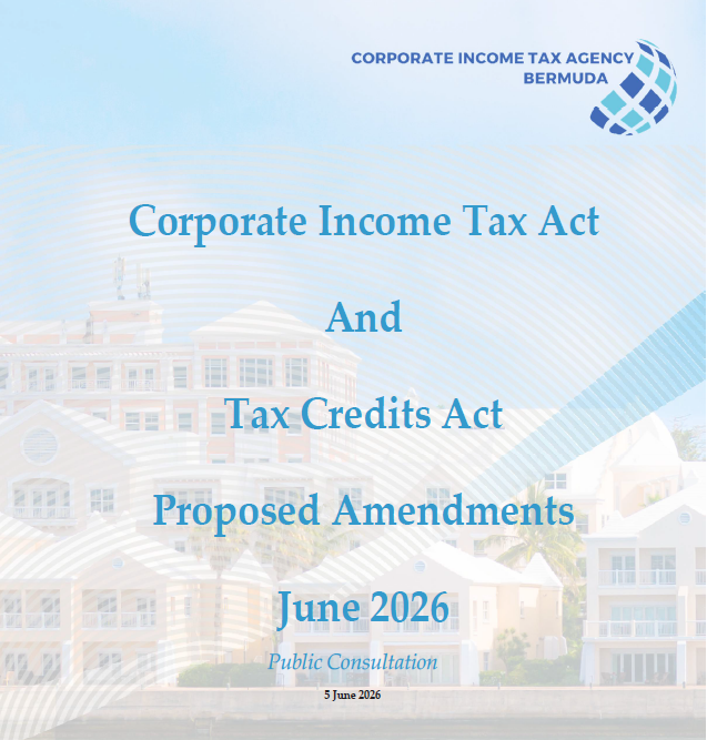 CITA Launches Public Consultation on the Corporate Income Tax Act and Tax Credits Act Proposed Amendments – June 2026