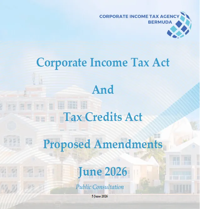 CITA Launches Public Consultation on the Corporate Income Tax Act and Tax Credits Act Proposed Amendments – June 2026